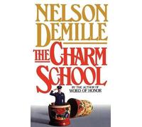 Nelson DeMille The Charm School (Copertina rigida)