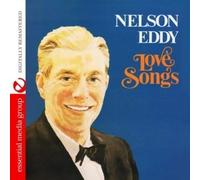 Nelson Eddy Love Songs (Digitally Remastered) (CD)