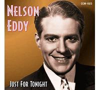 Nelson Eddy - Nelson Eddy: Just For Tonight