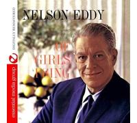 Nelson Eddy Of Girls I Sing (Digitally Remastered) (CD)