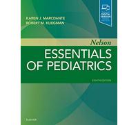 Nelson Essentials of Pediatrics [Lingua inglese]
