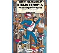 Nelson Fernando de la Quintana Biblioterapia (Tascabile) Psicología Práctica
