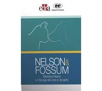 Nelson&Fossum. Medicina interna e Chirurgia del cane e del gatto