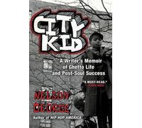 Nelson George City Kid (Tascabile)