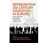 Nelson González Or Representing 21st-Century Migration in Eu (Copertina rigida)