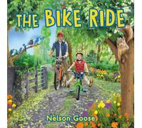 Nelson Goose The Bike Ride (Copertina rigida)