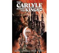 The Carlyle School for Kings