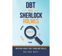 Nelson Grey Erik Nelson DBT With Sherlock Holmes (Tascabile)
