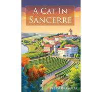 Nelson Guda A Cat in Sancerre (Tascabile)
