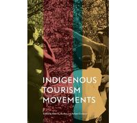 Nelson H.H. Graburn Indigenous Tourism Movements (Tascabile)