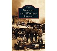 Nelson Harris Norfolk and Western Railway (Copertina rigida)