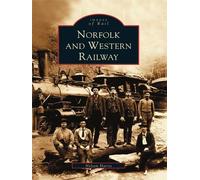 Nelson Harris Norfolk and Western Railway (Tascabile) Images of Rail