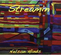 Nelson Hinds - Streamin'