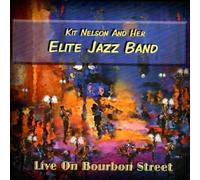 Nelson, Kit & Her Elite Jazz Band - Kit Nelson & Her Elite Jazz Band
