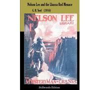 Nelson Lee and the Lhassa Red Menace: The Mystery Man of LHASSA