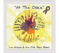 Nelson, Lee & The O.G. Rock Band - At The Oaks