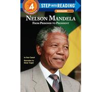 Nelson Mandela: From Prisoner to President