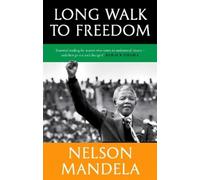 Nelson Mandela Long Walk To Freedom (Copertina rigida)