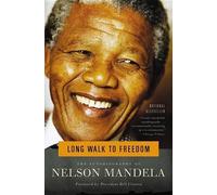 Nelson Mandela Long Walk to Freedom (Tascabile)