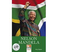Nelson Mandela, mit 1 Audio-CD. Level 3 (A2) [Lingua inglese]