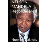 NELSON MANDELA RECONSDERED