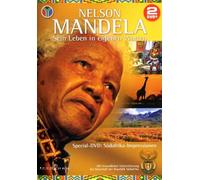 Nelson Mandela - Sein Leben in eigenen Worten
