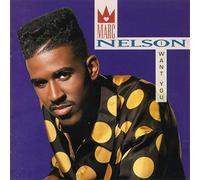 Nelson, Marc - I Want You