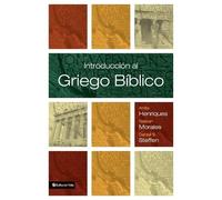 Nelson Morales Daniel S Steffen Anita Henr Introducción al griego bí (Tascabile)