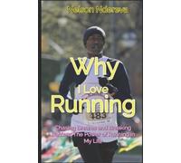 Nelson Ndereva Why I Love Running (Tascabile)