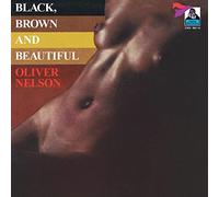 Oliver Nelson Black, Brown and Beautiful (Vinyl LP) 12" Album