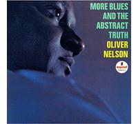 Nelson, Oliver - More Blues & Abstract Truth: