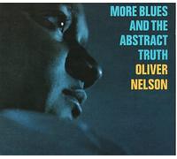 Nelson, Oliver - More Blues & The Abstract Truth