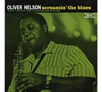 Nelson Oliver - Screamin' The Blues (200 Gram Vinyl Record)