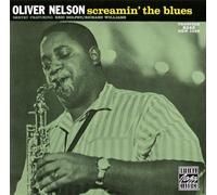 OLIVER NELSON - Screamin' the Blues