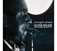 Nelson, Oliver - Straight Ahead