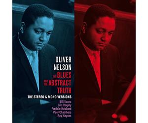 Nelson Oliver - The Blues And The Abstract Truth The Stereo And Mono Versions