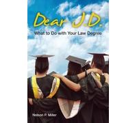 Nelson P Miller Dear J.D. (Tascabile)