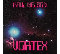 Nelson, Paul - Vortex