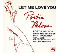 Nelson,Portia - Let Me Love You