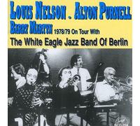 Nelson/Purnell/Martyn - 1978/1979 On Tour With The White Eagle Jazz Band O