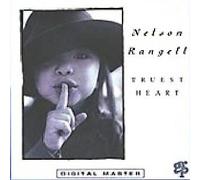 Nelson Rangell - Truest Heart