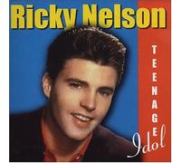 Nelson, Ricky - Teenage Idol [Import]