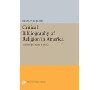 Nelson Rollin Bur Critical Bibliography of Religion in America, Volu (Tascabile)