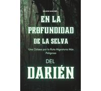 Nelson Sánchez En las Profundidades de la Selva (Tascabile)