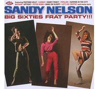 Nelson Sandy - Big Sixties Frat Party!!!