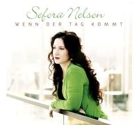 Nelson,Sefora - Wenn der Tag Kommt