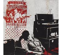 Nelson, Shawn & The Ramblers - Live From Antone's