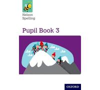Nelson Spelling Pupil Book 3 Year 3/P4