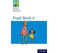 Nelson Spelling Pupil Book 4 Year 4/P5 by John Jackman