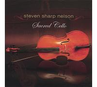 Nelson, Steven Sharp - Sacred Cello